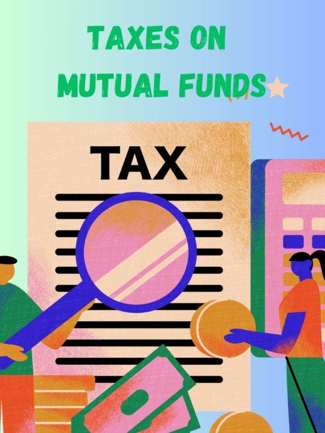 Taxes on Mutual funds