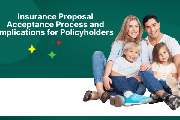 insurance proposal acceptance process