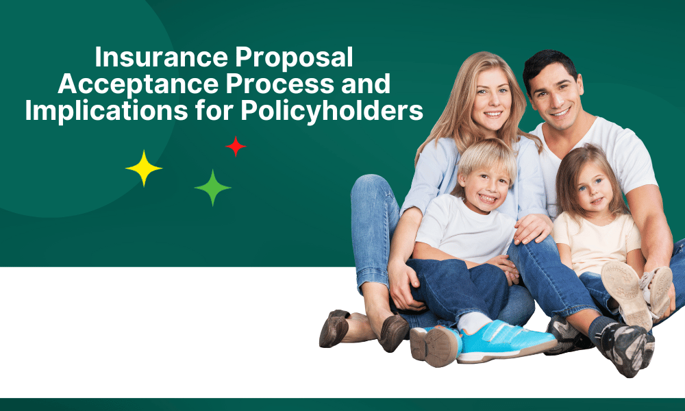 insurance proposal acceptance process