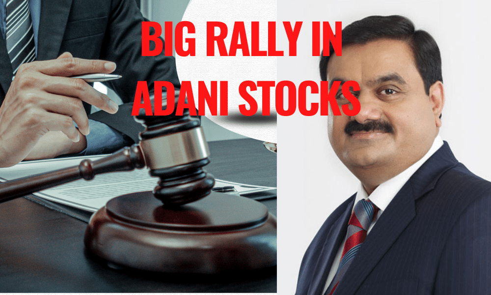 Big Rally In Adani Group Stocks !!! Supreme Court Verdict On Adani ...